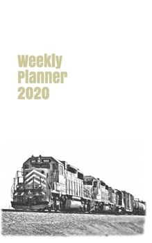 Paperback Weekly Planner 2020: calendar organizer agenda for train enthusiasts. 5x8.120 pages. Book