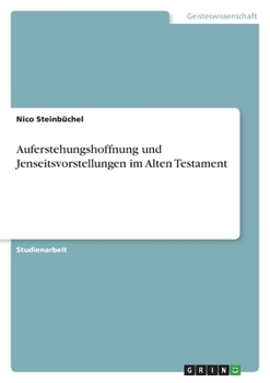 Paperback Auferstehungshoffnung und Jenseitsvorstellungen im Alten Testament [German] Book