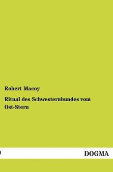 Paperback Ritual Des Schwesternbundes Vom Ost-Stern [German] Book