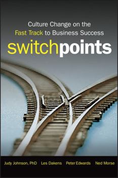 Hardcover Switchpoints: Culture Change on the Fast Track to Business Success Book
