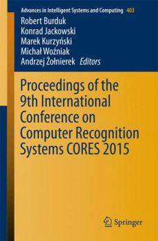Paperback Proceedings of the 9th International Conference on Computer Recognition Systems Cores 2015 Book