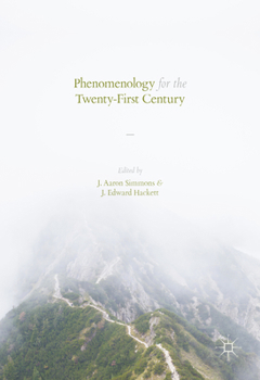 Hardcover Phenomenology for the Twenty-First Century Book