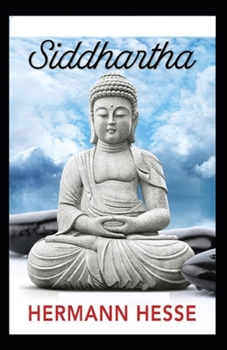 Siddhartha by Herman Hesse: Illustrated Edition