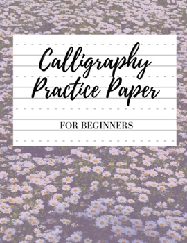 Paperback Calligraphy Paper for Beginners: Modern Calligraphy Practice Sheets - 100 sheets, Nifty Hand Lettering Practice Notepad, Calligraphy Parchment Paper, Book