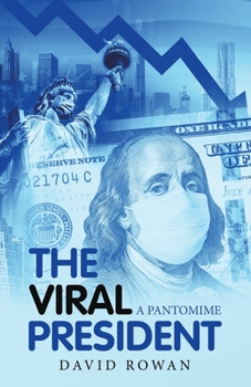 Paperback The Viral President: A Pantomime Book