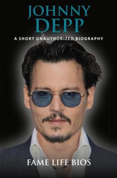 Paperback Johnny Depp: A Short Unauthorized Biography Book