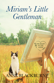 Miriam's Little Gentleman (The Heart of the Amish)