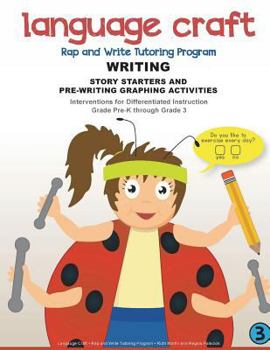 Paperback Language Craft Rap and Write Tutoring Program: Writing: Story Starters and Pre-Writing Activities Book