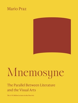 Paperback Mnemosyne: The Parallel Between Literature and the Visual Arts Book