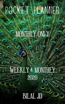 Pocket Planner Monthly Only: Weekly Monthly Planner 2020: 2020 Calendar: Jan 1st - Dec 31