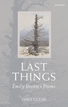 Paperback Last Things: Emily Brontë's Poems Book
