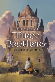 Paperback The Tale of Three Brothers Book