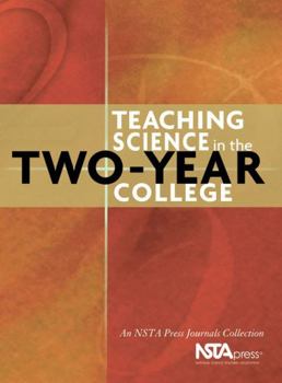 Paperback Teaching Science in the Two-Year College: An Nsta Press Journals Collection Book
