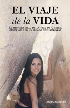 El viaje de la vida: ¿Vives o cuentas años? (Spanish Edition)