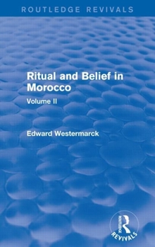 Paperback Ritual and Belief in Morocco: Vol. II (Routledge Revivals) Book