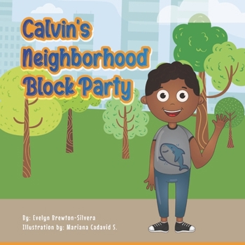 Paperback Calvin's Neighborhood Block Party Book
