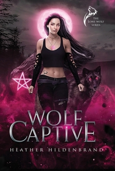 Hardcover Wolf Captive Book
