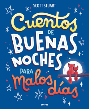 Hardcover Cuentos de Buenas Noches Para Malos Días / Bedtime Stories for Hard Days [Spanish] Book