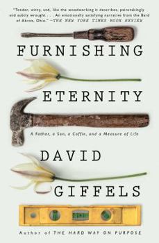 Paperback Furnishing Eternity: A Father, a Son, a Coffin, and a Measure of Life Book