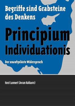 Paperback Principium Individuationis: Der unaufgelöste Widerspruch [German] Book