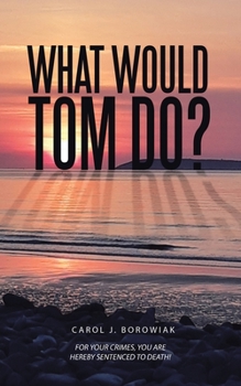 Paperback What Would Tom Do? Book