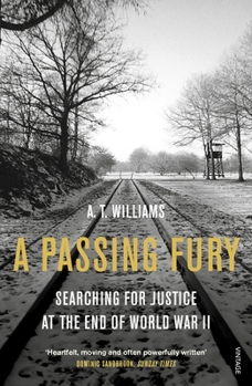 Paperback A Passing Fury: Searching for Justice at the End of World War II Book