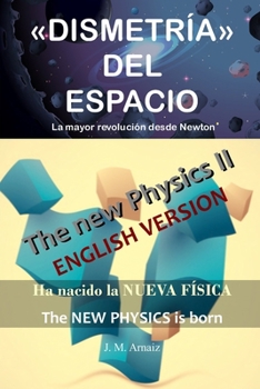 Paperback Dismetría del Espacio: La mayor revolución desde Newton [Spanish] Book