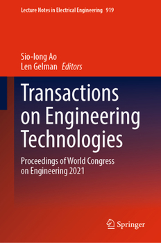 Hardcover Transactions on Engineering Technologies: Proceedings of World Congress on Engineering 2021 Book