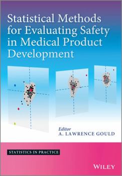 Hardcover Statistical Methods for Evaluating Safety in Medical Product Development Book