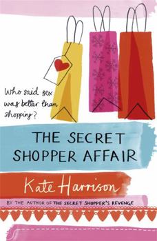 The Secret Shopper Affair - Book #3 of the Secret Shopper