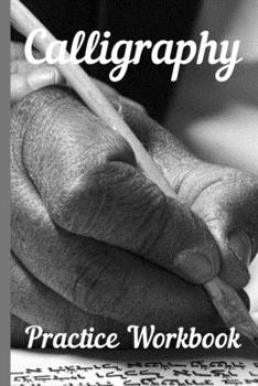 Paperback Calligraphy: Practice Workbook 6x9 50 paged calligraphy practice notebook exercise book - 25 pages of slant grid and 25 pages for c Book