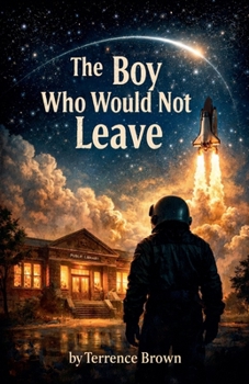 Paperback The Boy Who Would Not Leave Book