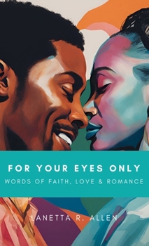 Hardcover For Your Eyes Only: Words of Faith, Love & Romance Book