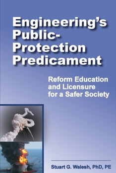 Paperback Engineering's Public-Protection Predicament: Reform Education and Licensure for a Safer Society Book