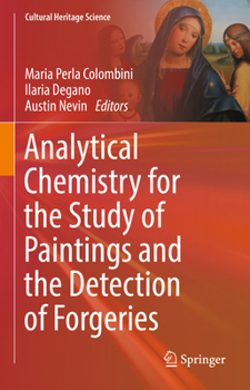 Hardcover Analytical Chemistry for the Study of Paintings and the Detection of Forgeries Book