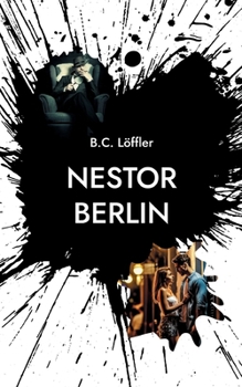 Paperback Nestor Berlin: Amis, amour, à mort [French] Book