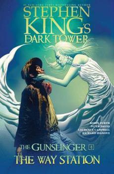 The Dark Tower: The Gunslinger - The Way Station - Book  of the Dark Tower: The Gunslinger - The Way Station 