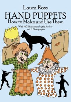 Paperback Hand Puppets: How to Make and Use Them Book