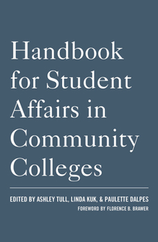 Hardcover Handbook for Student Affairs in Community Colleges Book