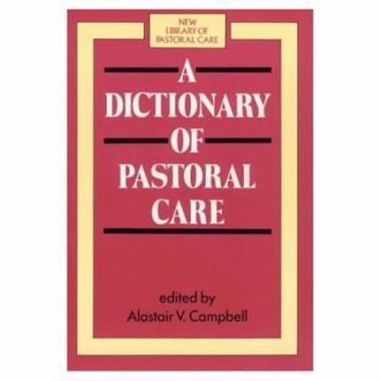 Paperback A dictionary of pastoral care Book