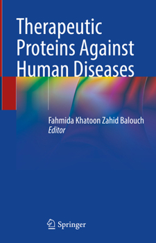 Hardcover Therapeutic Proteins Against Human Diseases Book