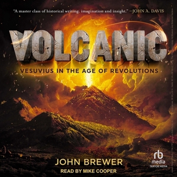Audio CD Volcanic: Vesuvius in the Age of Revolutions Book
