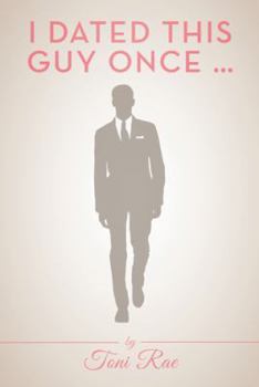 Paperback I Dated This Guy Once ... Book