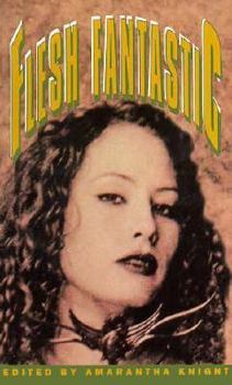 Paperback Flesh Fantastic Book