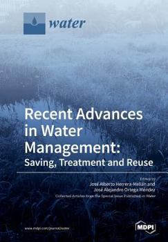 Paperback Recent Advances in Water Management: Saving, Treatment and Reuse Book