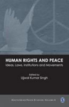 Paperback Human Rights and Peace: Ideas, Laws, Institutions and Movements Book
