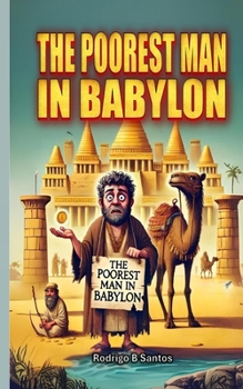 THE POOREST MAN IN BABYLON