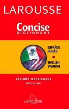 Paperback Larousse Concise Dictionary Spanish-English/ English-Spanish Book
