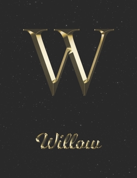 Willow: 1 Year Daily Planner (12 Months) Yellow Gold Effect Letter W Initial First Name 2020 - 2021 365 Pages for Planning January 20 - December 20 Appointment Calendar Schedule Plan Each Day, Set Goa