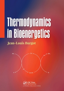 Paperback Thermodynamics in Bioenergetics Book